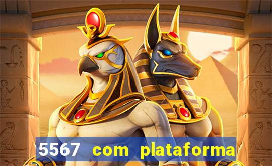 5567 com plataforma de jogos